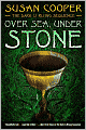Over Sea, under Stone (The Dark Is Rising Sequence Series #1)