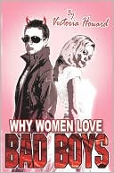 Why Women Love Bad Boys