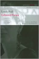 Lynda Hull: Collected Poems (Graywolf Re/View Series)