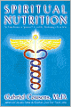 Spiritual Nutrition: Six Foundations for Spiritual Life and the Awakening of Kundalini