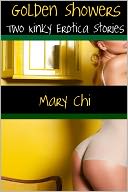 Golden Showers: Two Kinky Erotica Stories