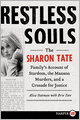 Restless Souls: The Sharon Tate Family's Account of Stardom, the Manson Murders, and a Crusade for Justice