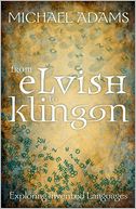 From Elvish to Klingon: Exploring Invented Languages