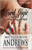 Lord Logic and the Wedding Wish