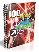 download 100 Ways to Drive More Traffic book