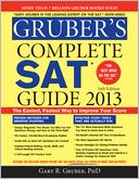 Gruber's Complete SAT Guide 2013, 16E