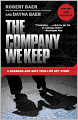 The Company We Keep: A Husband-and-Wife True-Life Spy Story