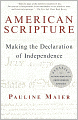 American Scripture: Making the Declaration of Independence