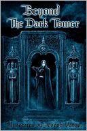Beyond the Dark Tower