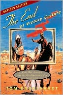 The End of Victory Culture: Cold War America and the Disillusioning of a Generation