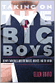 Taking On the Big Boys: Or Why Feminism Is Good for Families, Business, and the Nation