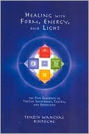 download Healing with Form, Energy and Light : The Five Elements in Tibetan Shamanism, Tantra, and Dzogchen book