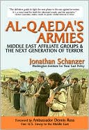 Al-Qaeda's Armies: Middle East Affiliate Groups and the Next Generation of Terror