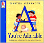 A You're Adorable