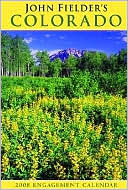 2008 John Fielder's Colorado Engagement Calendar