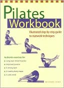 Pilates Workbook: Illustrated Step-by-Step Guide to Matwork Techniques