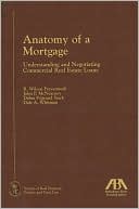 Anatomy of a Mortgage: Understanding and Negotiating Commercial Real Estate Loans