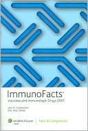 2007 ImmunoFacts Bound: Published by Facts & Comparisons