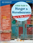 download A Kids' Guide to Hunger and Homelessness : How to Take Action! book