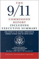 9/11 Commission Report Including the Executive Summary