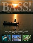 download Bass! : Proven Strategies, Skills & Secrets for Catching More and Bigger Largemouth Bass book
