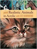Paint Realistic Animals in Acrylic with Lee Hammond