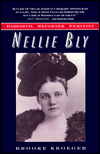 Nellie Bly: Daredevil, Reporter, Feminist