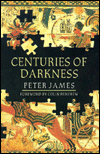 Centuries of Darkness : A Challenge to the Conventional Chronology of Old World Archaeology