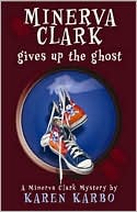 Minerva Clark Gives up the Ghost
