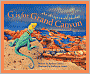 G Is for Grand Canyon: An Arizona Alphabet
