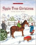 Apple Tree Christmas: A Holiday Classic