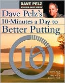 10 Minutes A Day To Better Putting