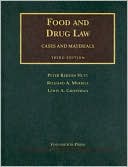 Hutt, Merrill, and Grossman's Food and Drug Law, 3d