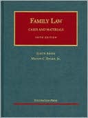 Areen and Regan's Cases and Materials on Family Law, 5th