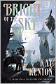 Bright of the Sky (Entire and the Rose Series #1)