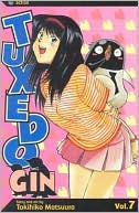 Tuxedo Gin, Volume 7