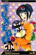 Tuxedo Gin, Volume 8