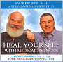 Heal Yourself with Medical Hypnosis