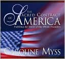 The Sacred Contract of America: Fulfilling the Vision of Our Mystic Founders