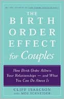 Birth Order Effect for Couples: How Birth Order Affects Your Relationships - And What You Can Do about It