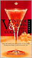 Vintage Spirits and Forgotten Cocktails: From the Alamagoozlum Cocktail to the Zombie: 80 Rediscovered Recipes and the Stories Behind Them