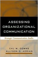 download Assessing Organizational Communication : Strategic Communication Audits (Guilford Communication) book