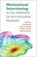Motivational Interviewing in the Treatment of Psychological Problems