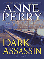 Dark Assassin (William Monk Series #15)