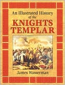 An Illustrated History of the Knights Templar