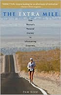 Extra Mile: One Woman's Personal Journey to Ultrarunning Greatness