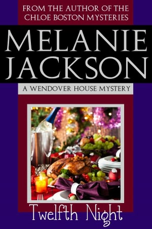 Twelfth Night (A Wendover House Mystery Book 2)