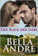 Der Blick der Liebe (zeitgen&ouml;ssischer Roman Liebesgeschichte): The Look of Love German Edition