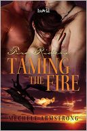Taming the Fire
