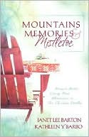 Mountains, Memories, and Mistletoe
